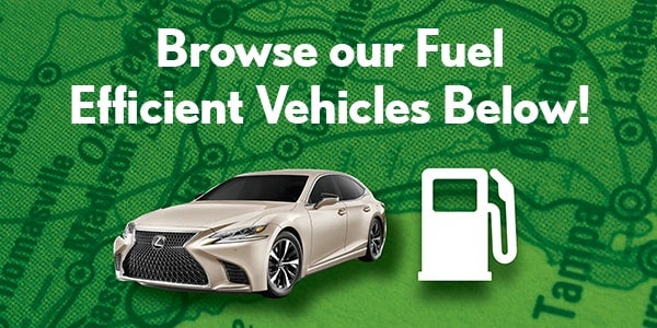 Browse our Fuel Efficient Vehicles Below!